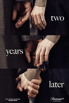 Сериал Два года спустя 1 сезон (1-8 серия)